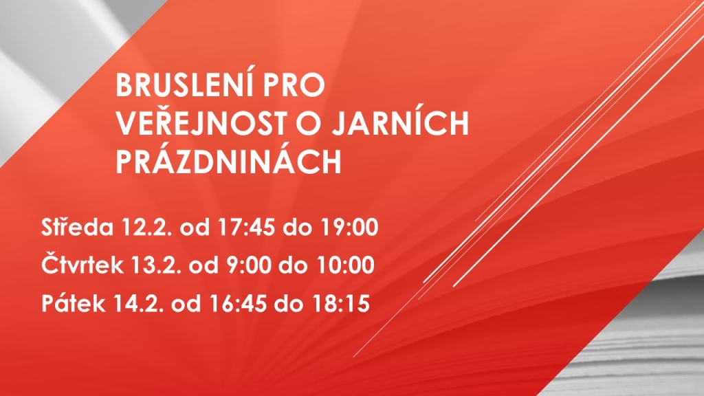 Bruslení pro veřejnost o jarních prázdninách